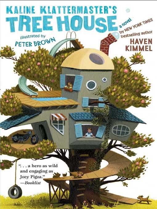 Title details for Kaline Klattermaster's Tree House by Haven Kimmel - Wait list